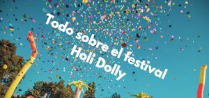Todo sobre el festival holi dolly