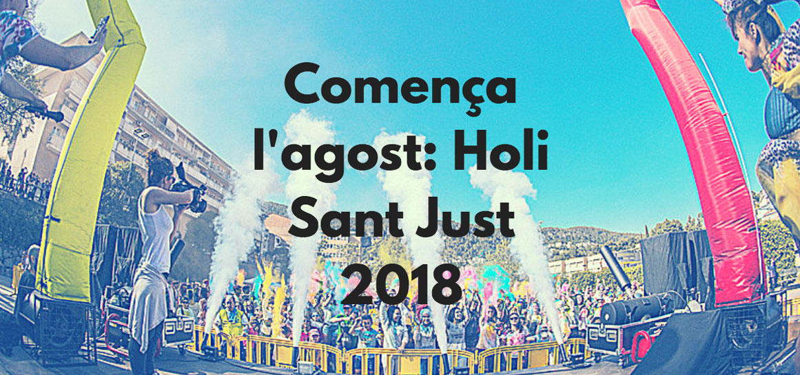 Festa holi Sant Just 2018