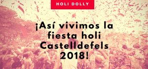 Fiesta Holi Dolly Castelldefels